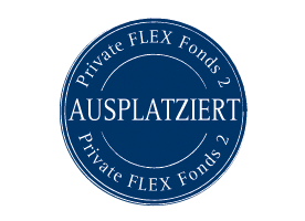Private FLEX Fonds 2 – Ausplatziert